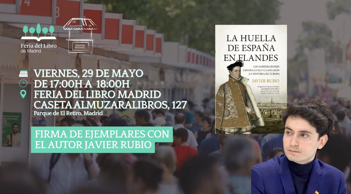 ¡Firma de «La huella de España en Flandes» en la Feria del Libro de Madrid!